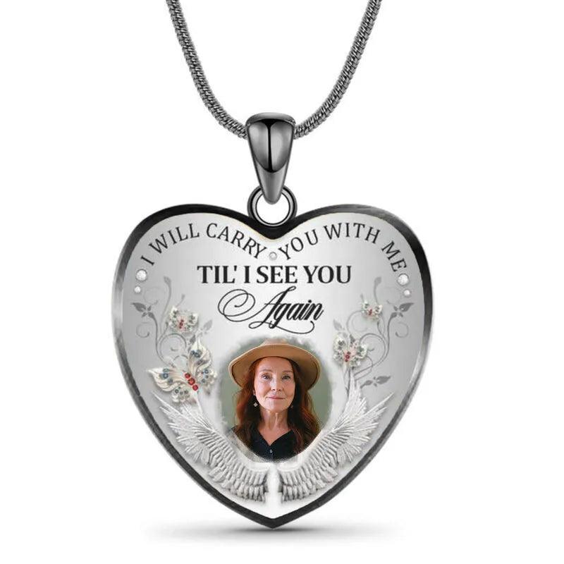 I Will Carry You with Me Necklace